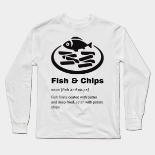 Fish & Chips Dictionary Entry Long Sleeve T-Shirt